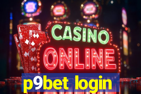 p9bet login